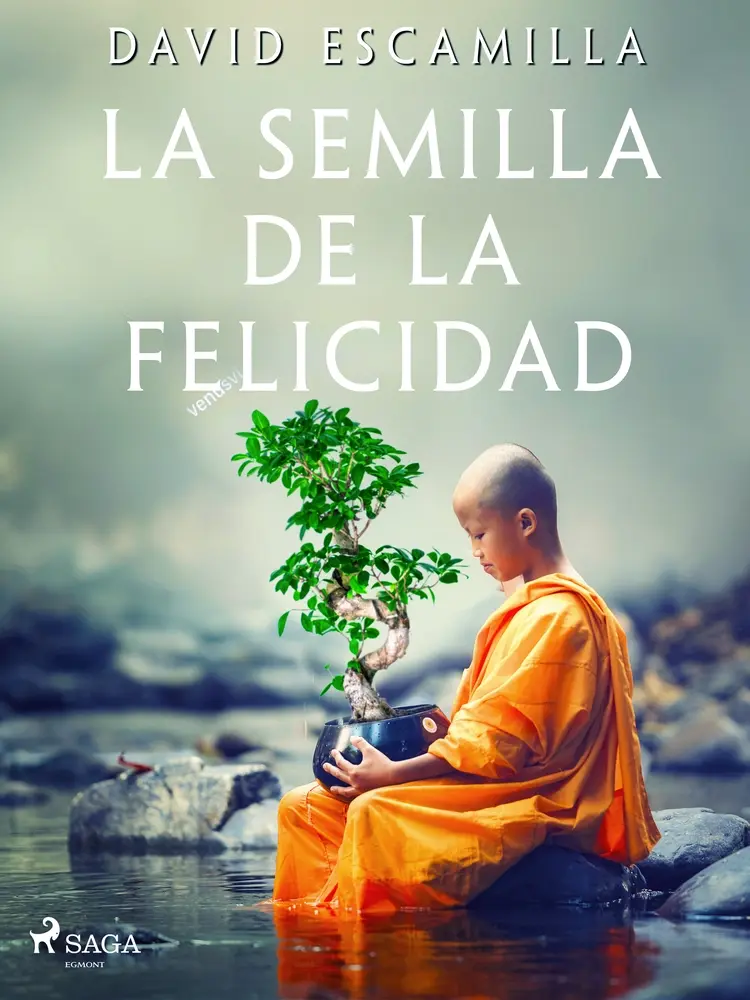 La semilla de la felicidad af David Escamilla Imparato