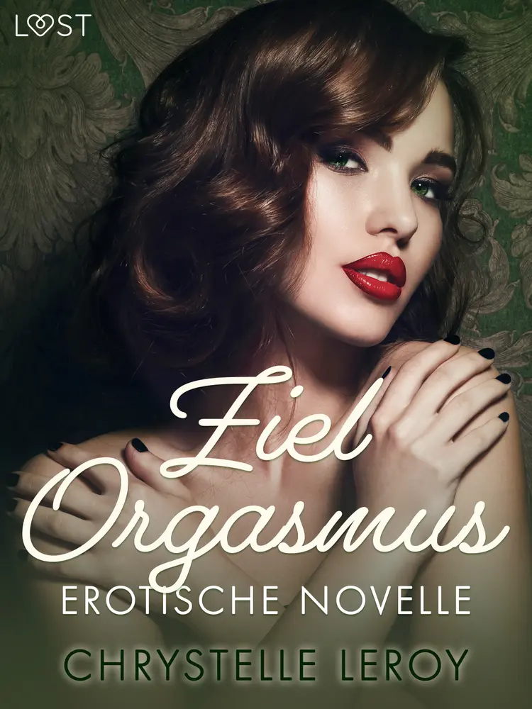 Ziel Orgasmus af Chrystelle Leroy