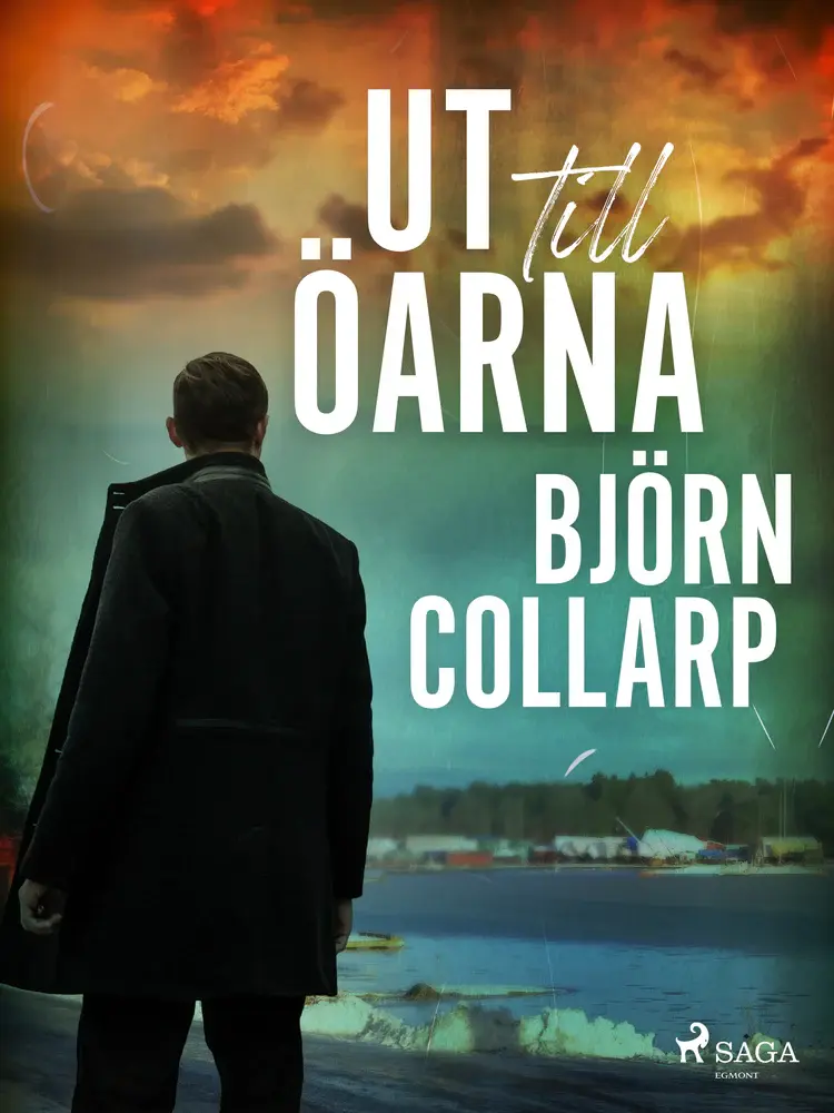Ut till öarna af Björn Collarp