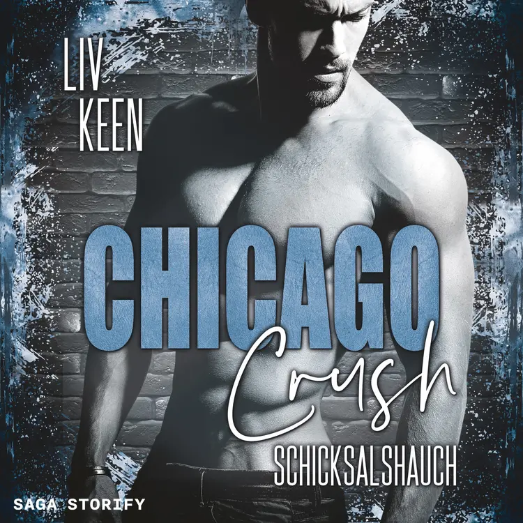 Chicago Crush: Schicksalshauch af Liv Keen
