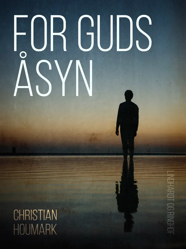 For Guds åsyn af Christian Houmark