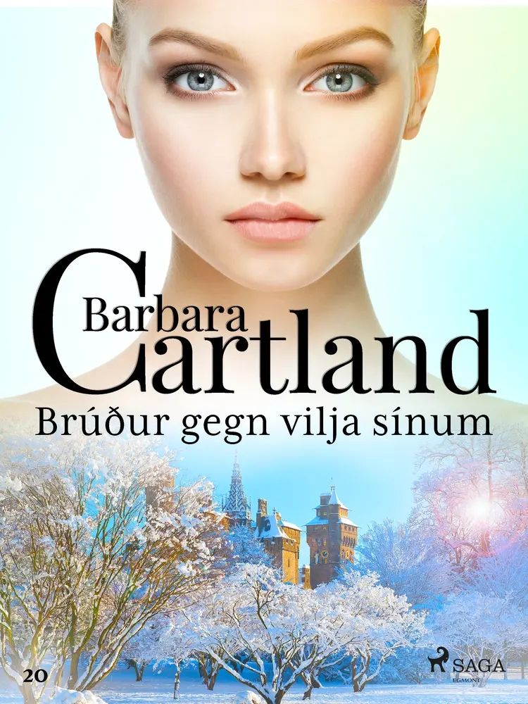 Brúður gegn vilja sínum (Hin eilífa sería Barböru Cartland 20) af Barbara Cartland