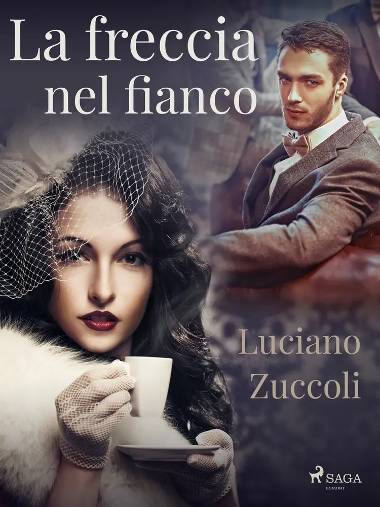 La freccia nel fianco af Luciano Zuccoli