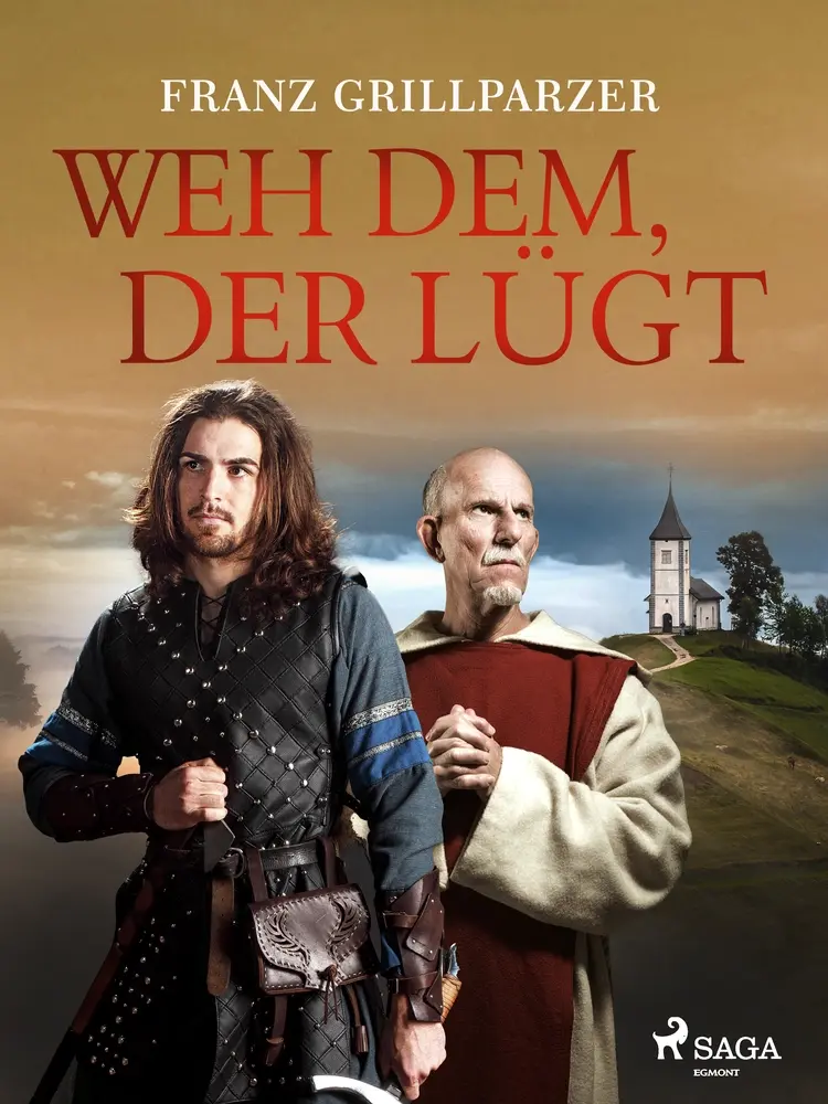 Weh dem, der lügt af Franz Grillparzer