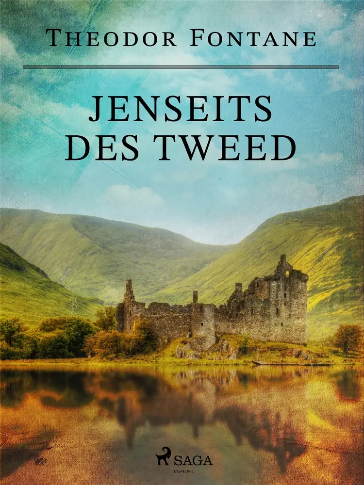 Jenseits des Tweed af Theodor Fontane
