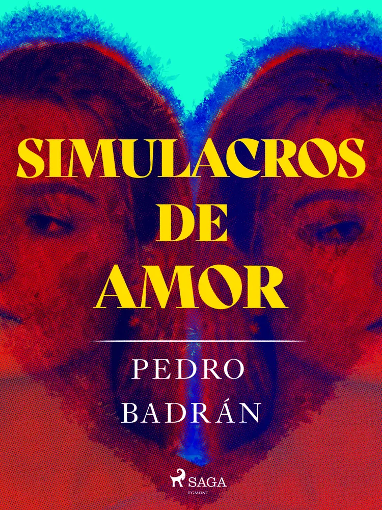 Simulacros de amor af Pedro Badrán