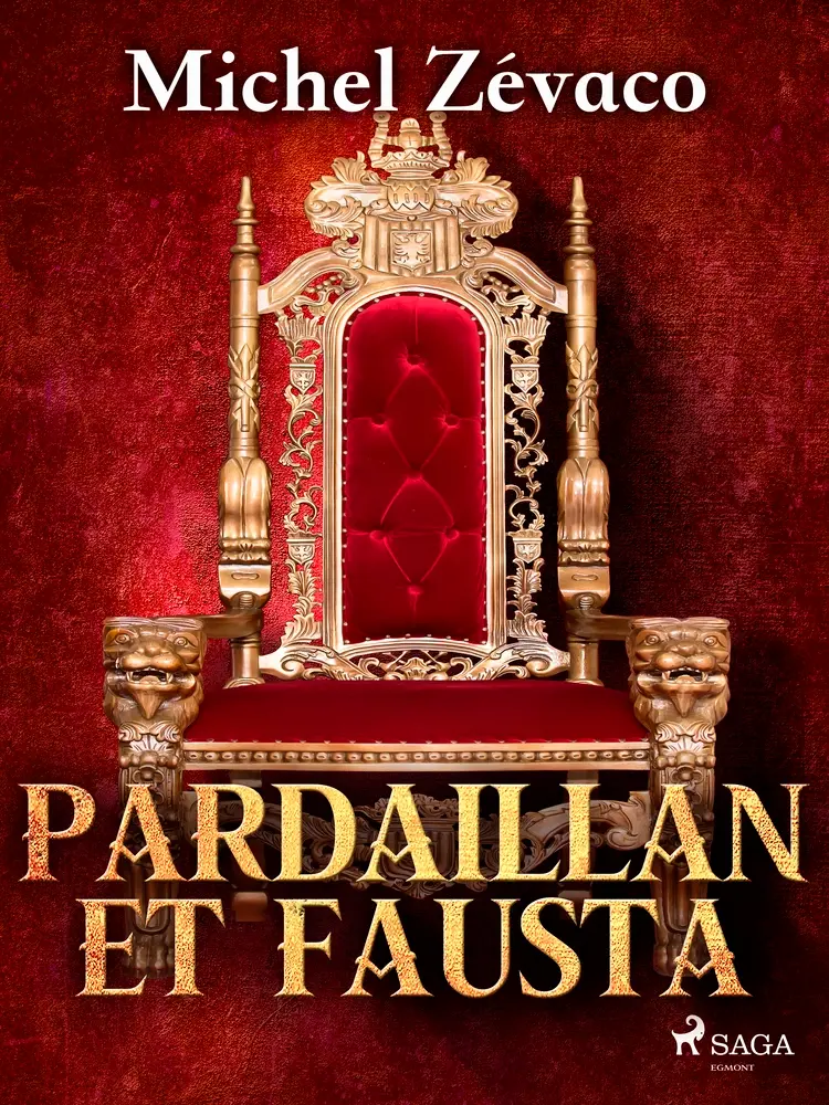 Pardaillan et Fausta af Michel Zévaco