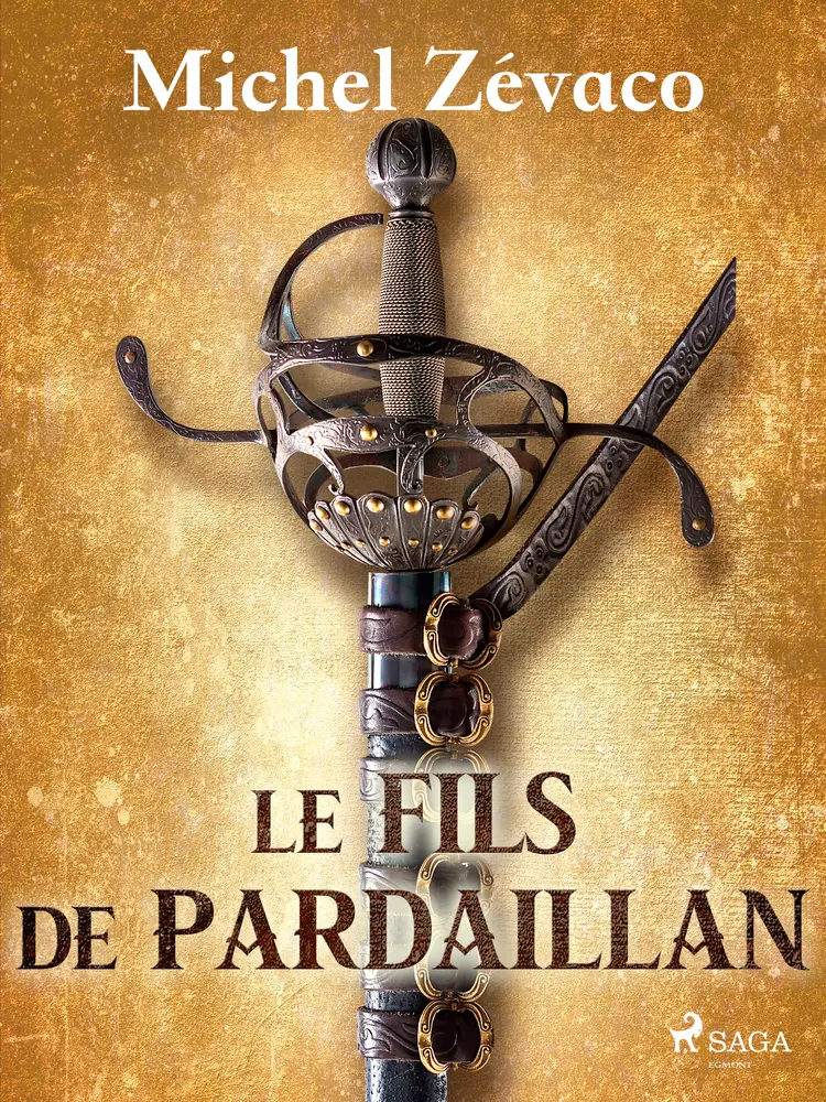 Le Fils de Pardaillan af Michel Zévaco