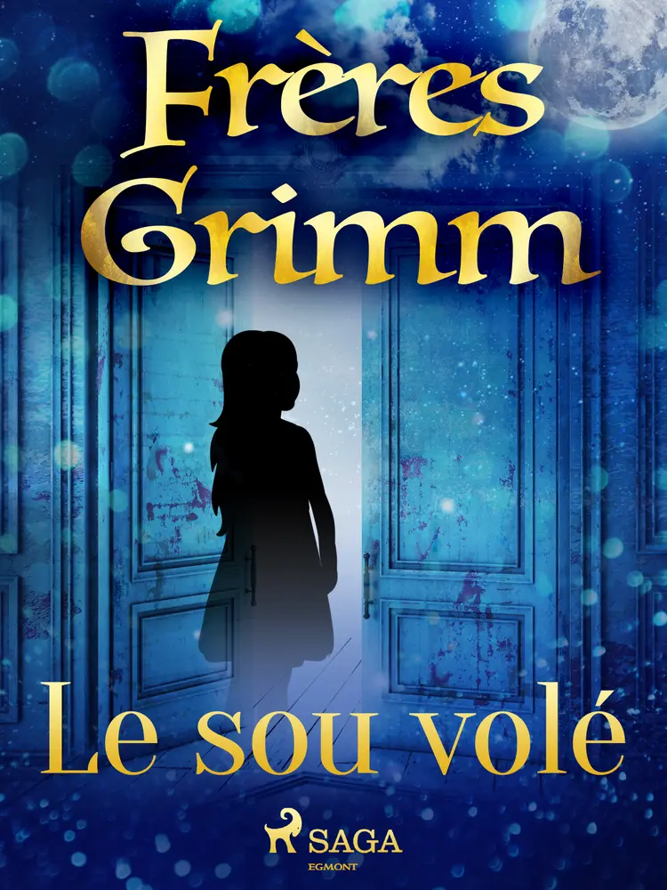 Le sou volé af Frères Grimm