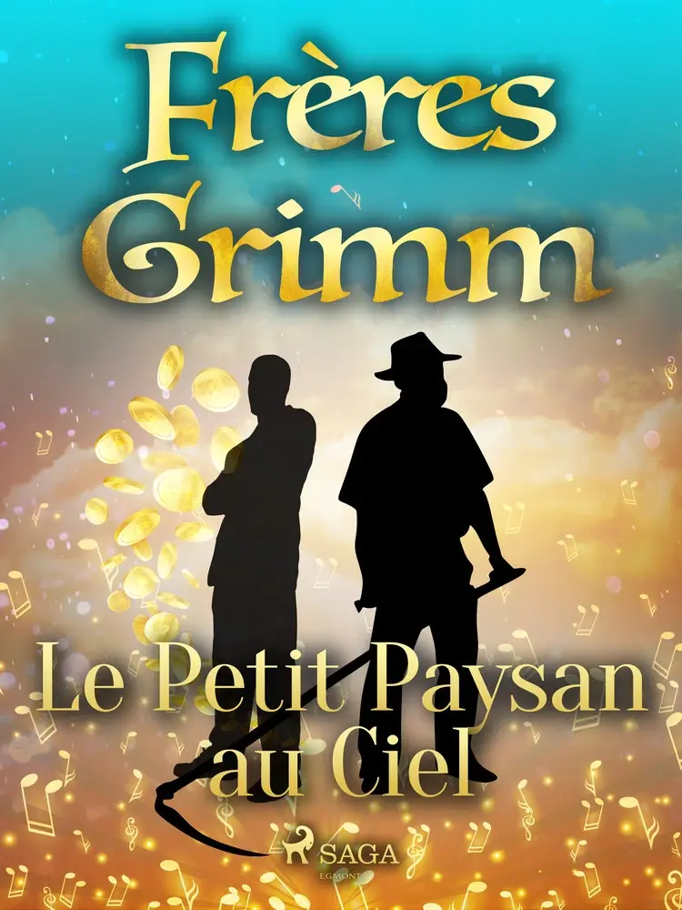 Le Petit Paysan au Ciel af Frères Grimm