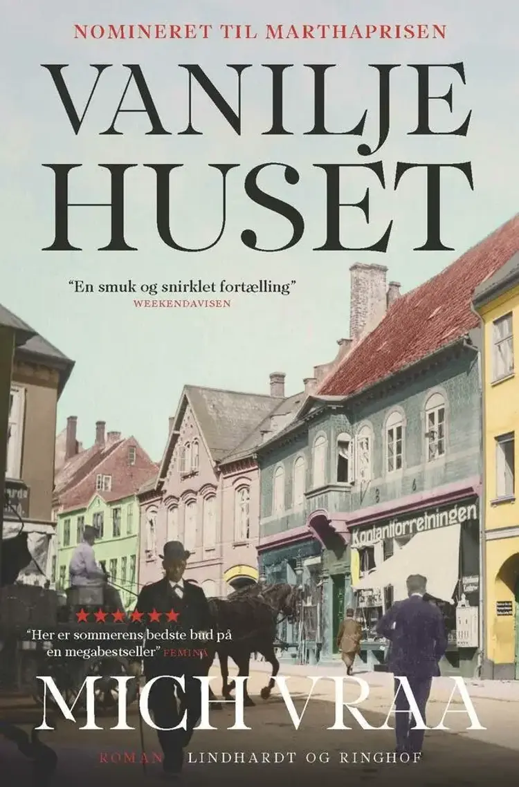Vaniljehuset af Mich Vraa