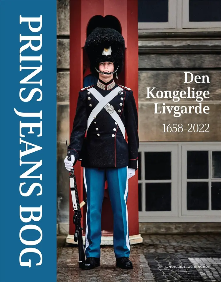 Prins Jeans bog - Den Kongelige Livgarde 1658-2022 af .
