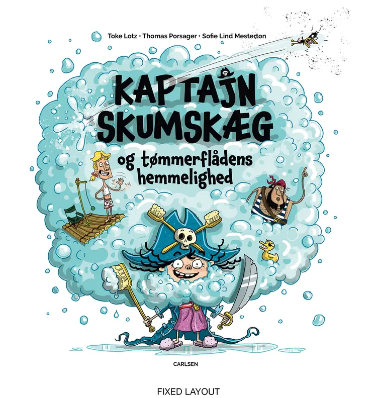 Kaptajn Skumskæg og tømmerflådens hemmelighed af Sofie Lind Mesterton