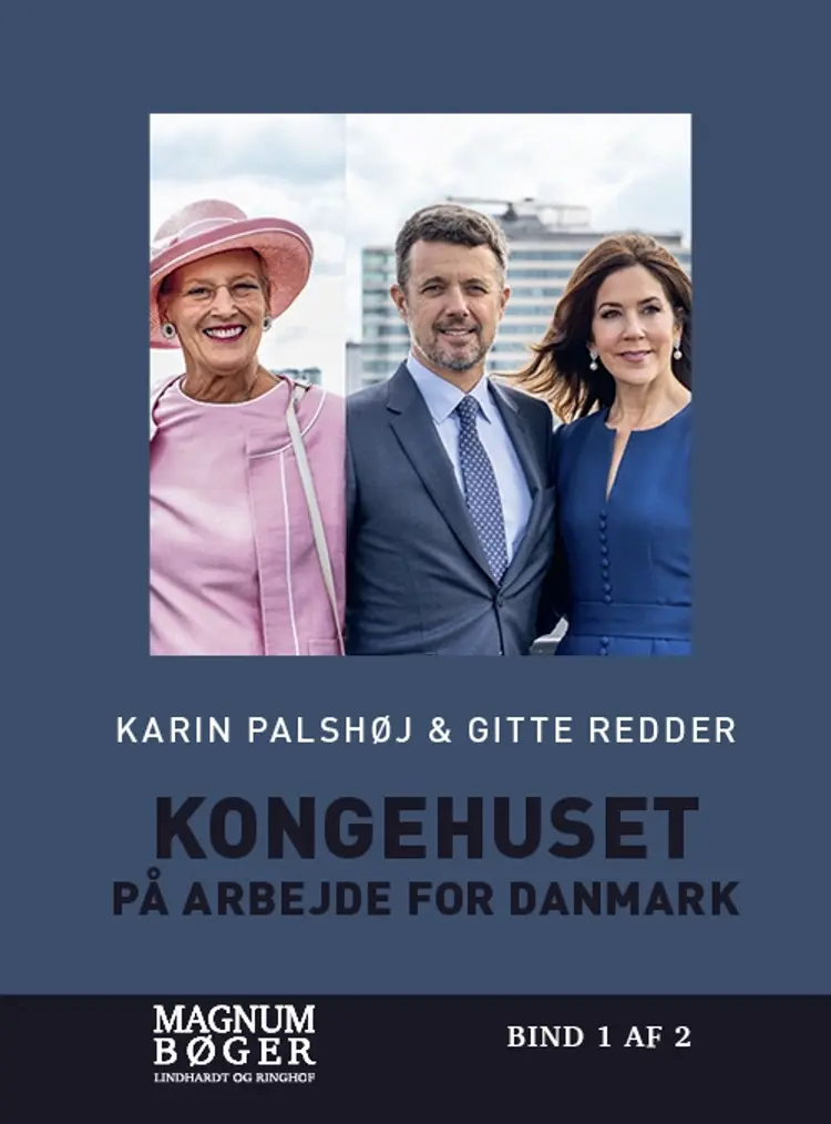 Kongehuset - På arbejde for Danmark af Karin Palshøj