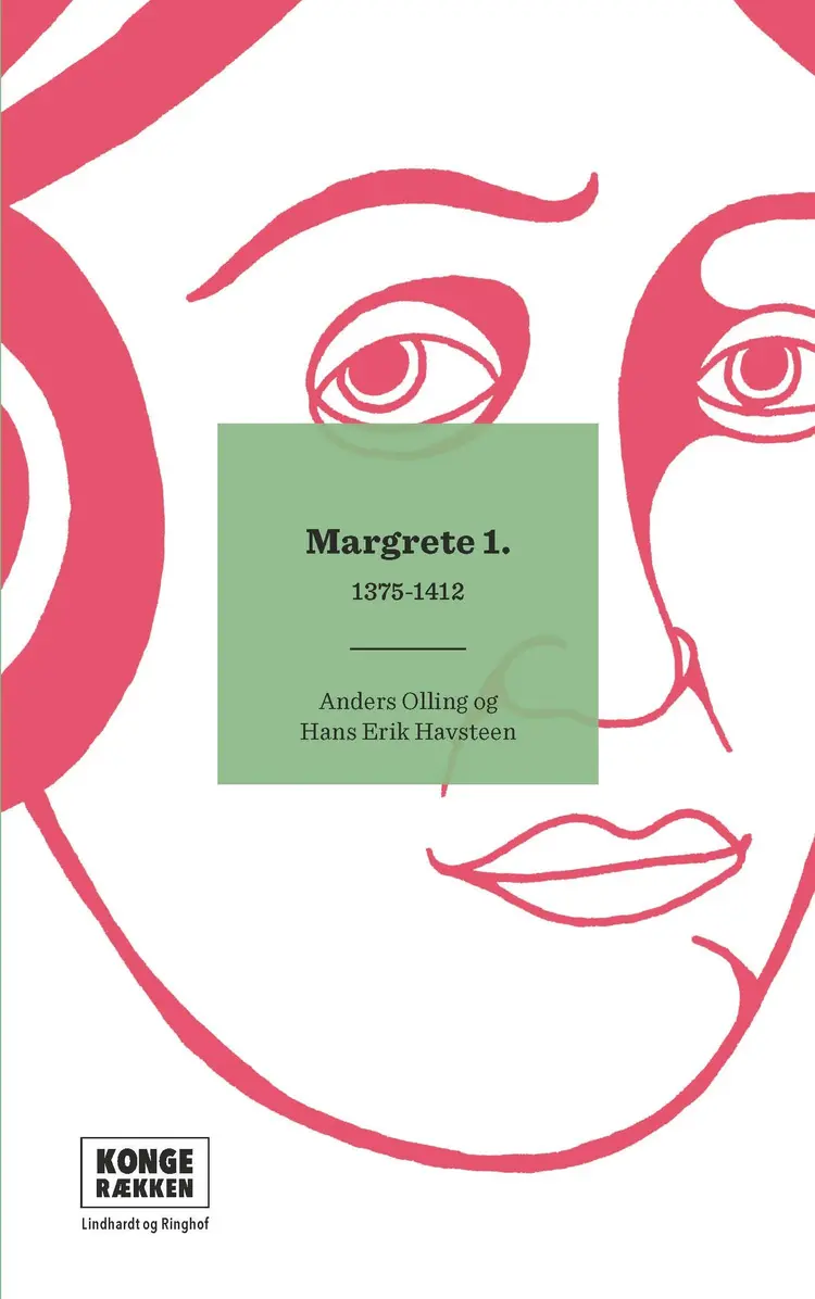 Kongerækken: Margrete 1. af Christina Lund