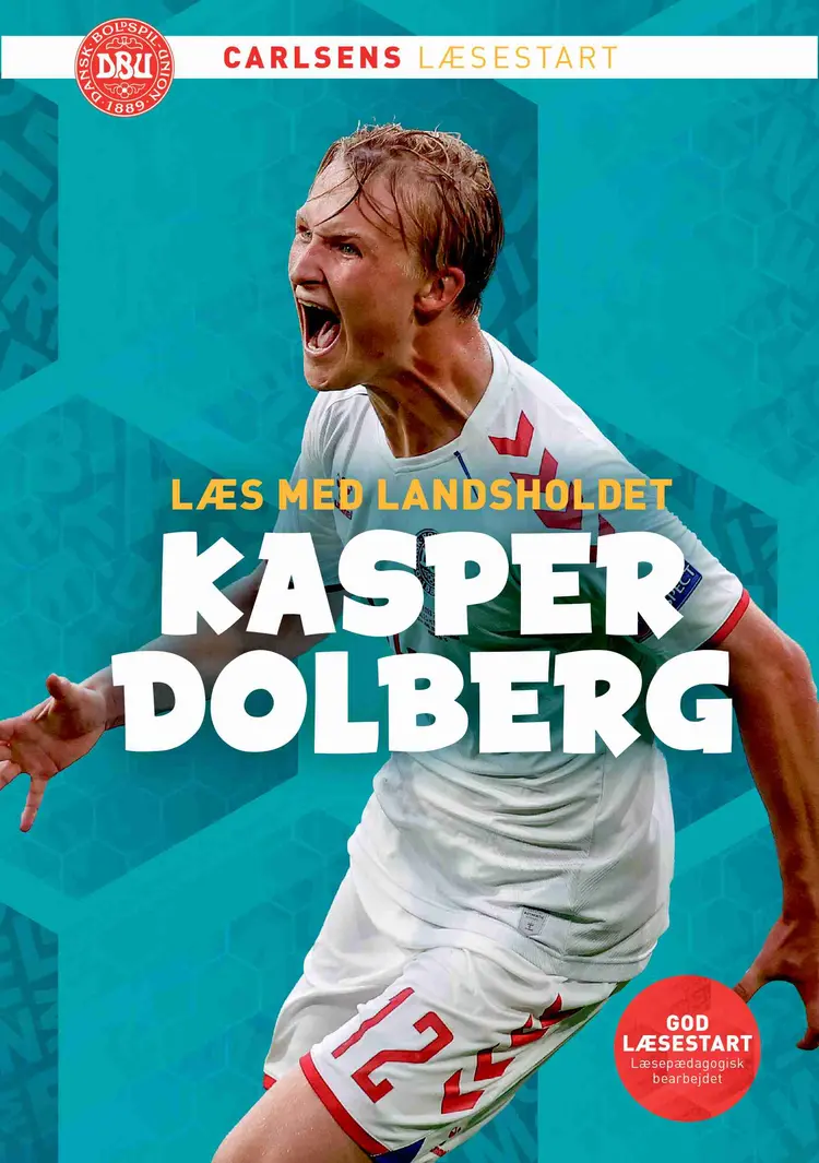 Læs med landsholdet - Kasper Dolberg af Ole Sønnichsen