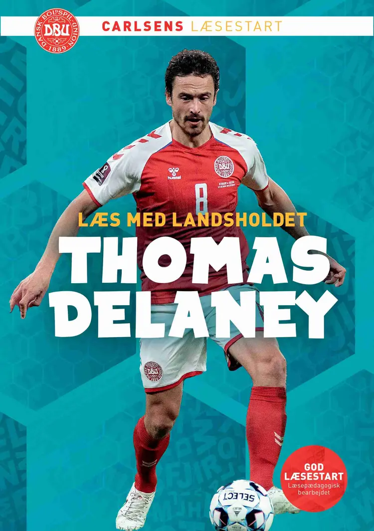Læs med landsholdet - Thomas Delaney af Ole Sønnichsen