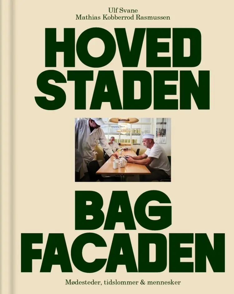 Hovedstaden bag facaden af Mathias Kobberrød Rasmussen