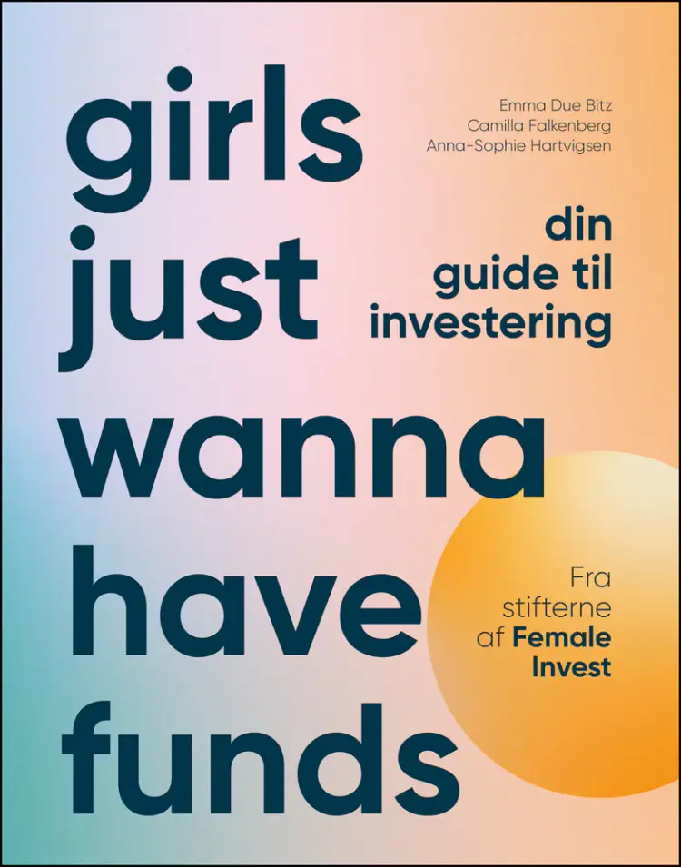 Girls just wanna have funds af Anna-Sophie Hartvigsen
