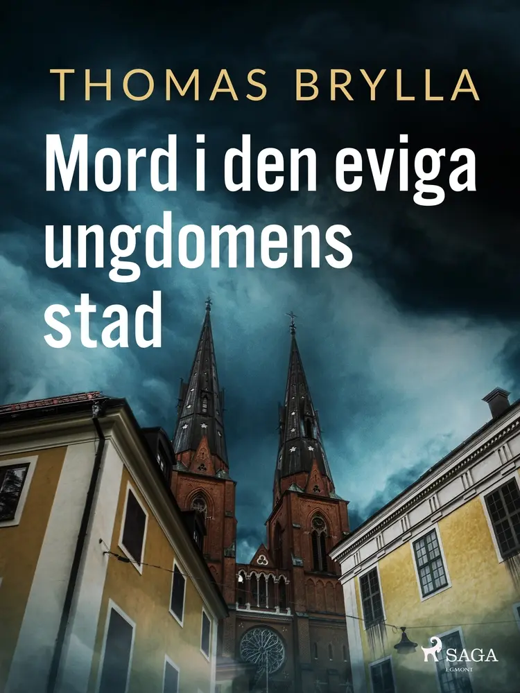Mord i den eviga ungdomens stad af Thomas Brylla