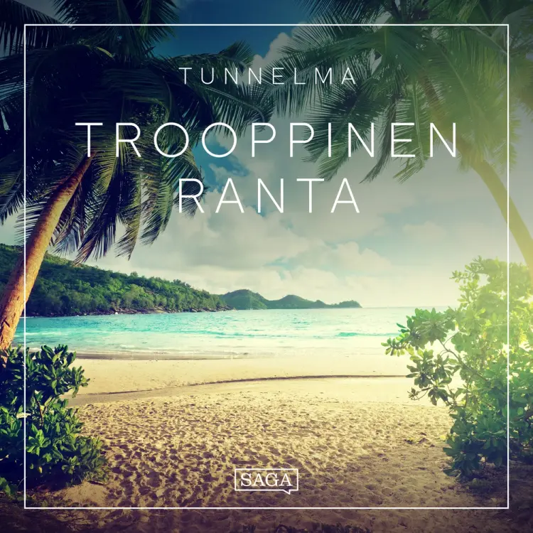 Tunnelma - Trooppinen ranta af Rasmus Broe