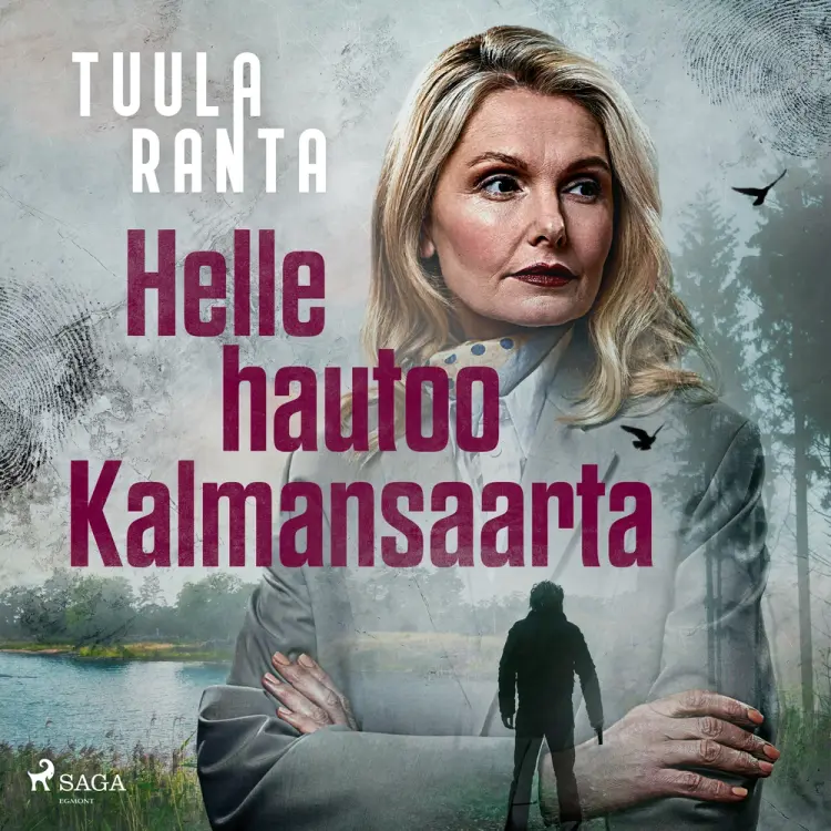 Helle hautoo Kalmansaarta af Tuula Ranta