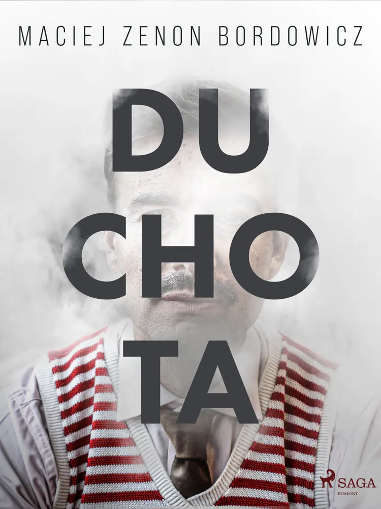 Duchota af Maciej Zenon Bordowicz
