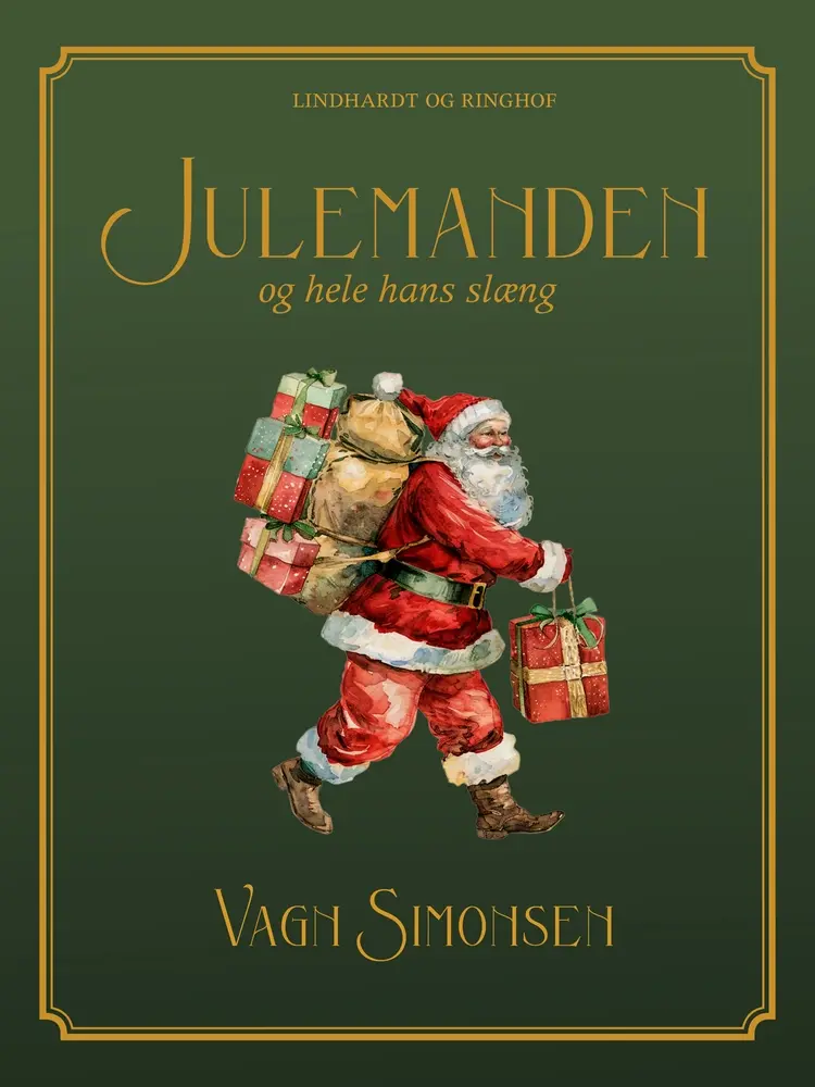 Julemanden og hele hans slæng af Vagn Simonsen