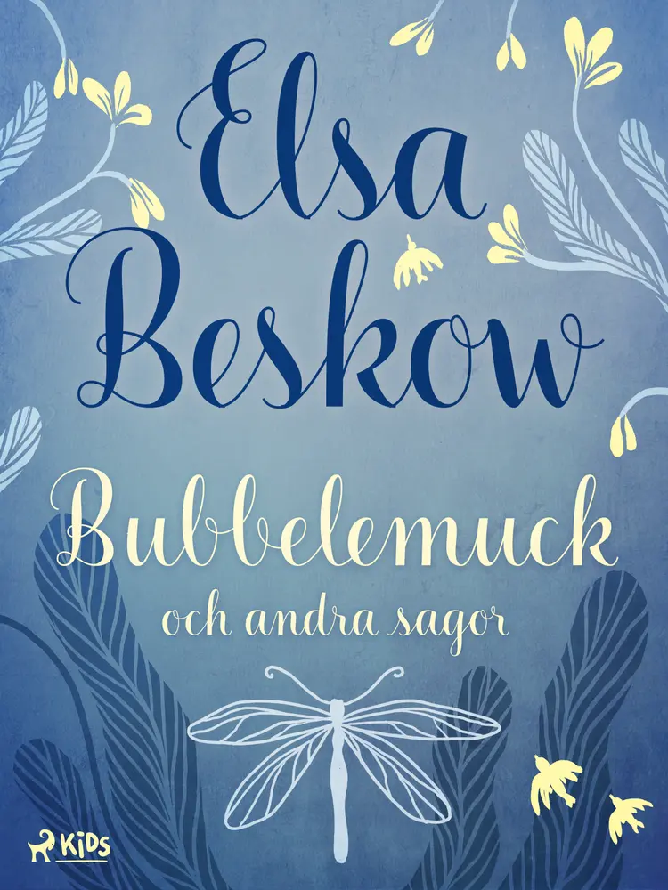 Bubbelemuck och andra sagor af Elsa Beskow