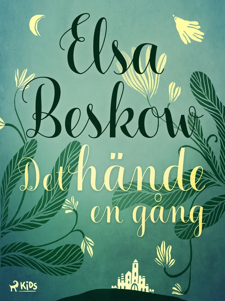 Det hände en gång af Elsa Beskow