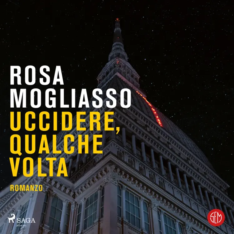 Uccidere qualche volta af Rosa Mogliasso