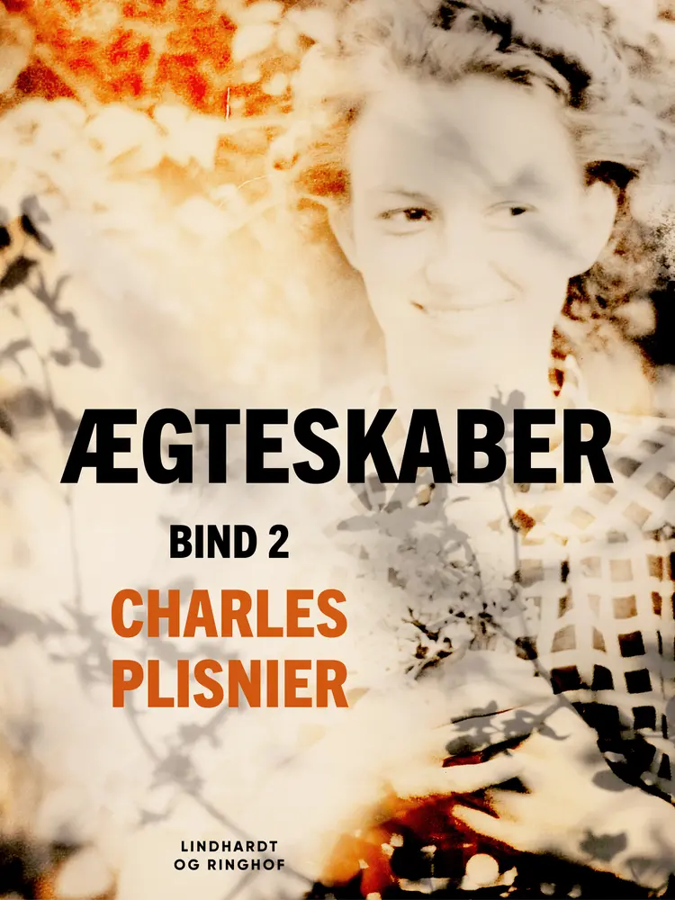 Ægteskaber. Bind 2 af Charles Plisnier