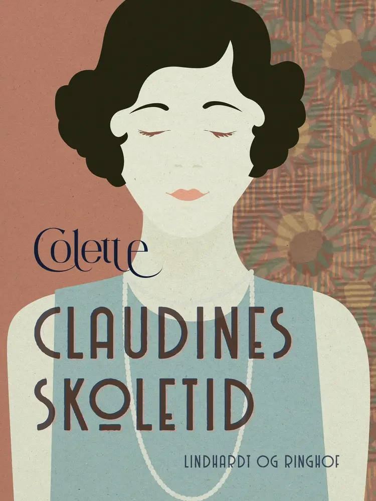 Claudines skoletid af Sidonie-Gabrielle Colette