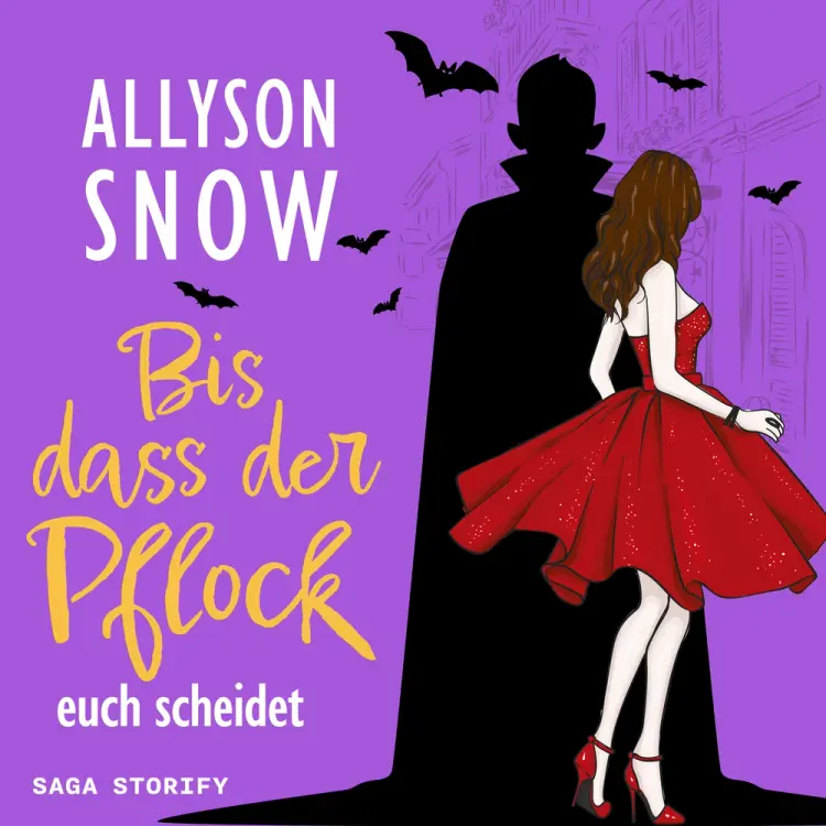 Bis dass der Pflock euch scheidet af Allyson Snow