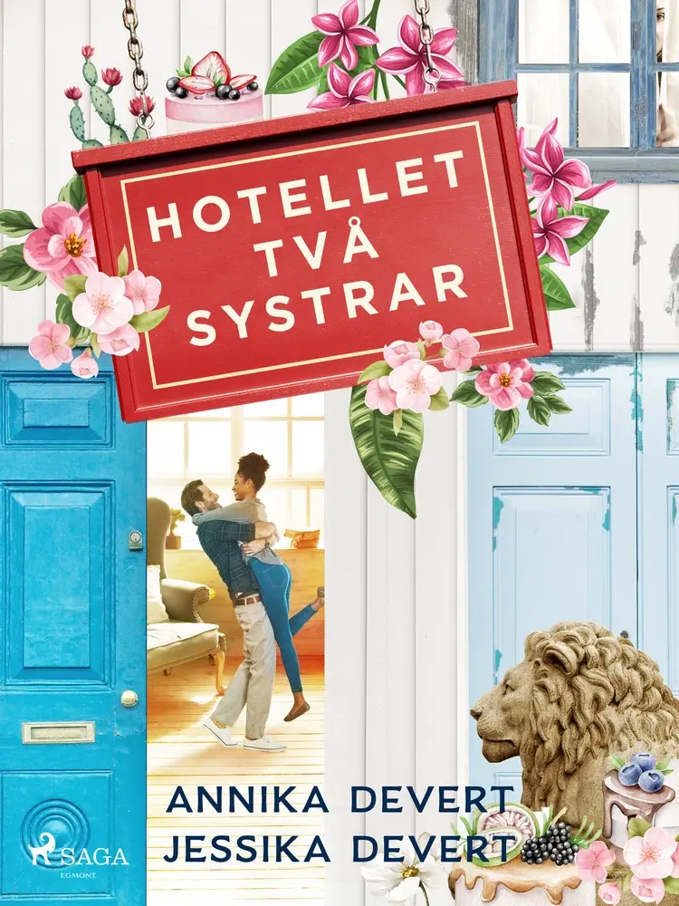 Hotellet Två systrar af Annika Devert