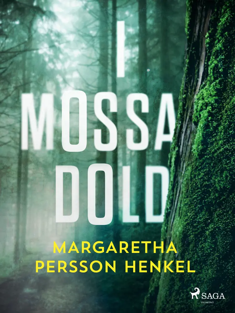 I mossa dold af Margaretha Persson Henkel