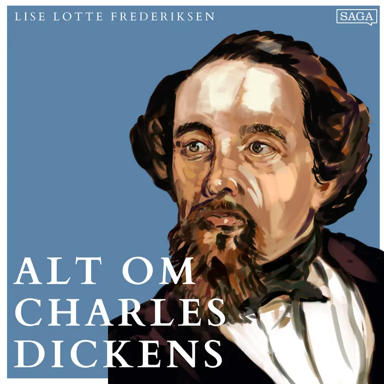 Alt om Charles Dickens - del 2 af Lise Lotte Frederiksen