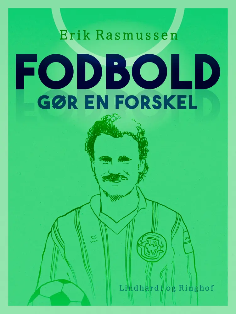 Fodbold gør en forskel af Erik Rasmussen