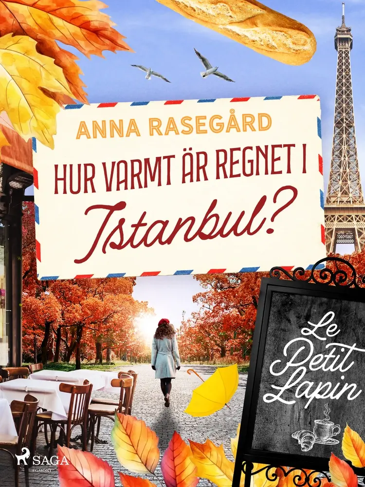 Hur varmt är regnet i Istanbul? af Anna Rasegård