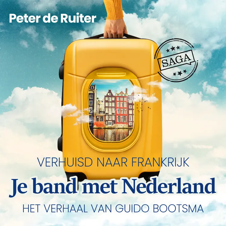 Je band met Nederland - Verhuisd naar Frankrijk (Guido Bootsma) af Peter de Ruiter