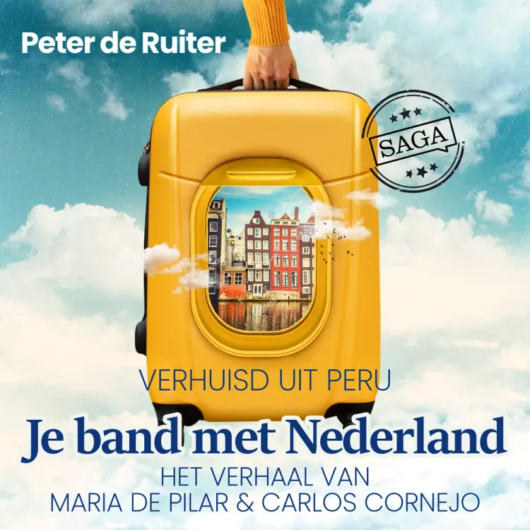 Je band met Nederland - Verhuisd uit Peru (Maria de Pilar & Carlos Cornejo) af Peter de Ruiter