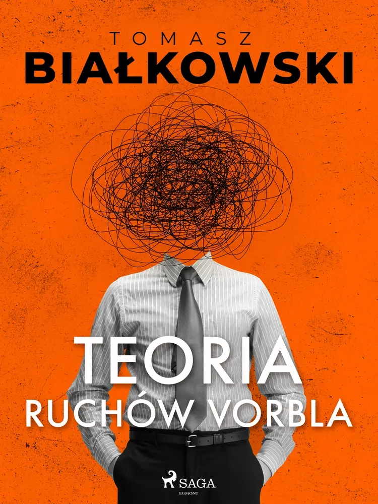 Teoria ruchów Vorbla af Tomasz Białkowski