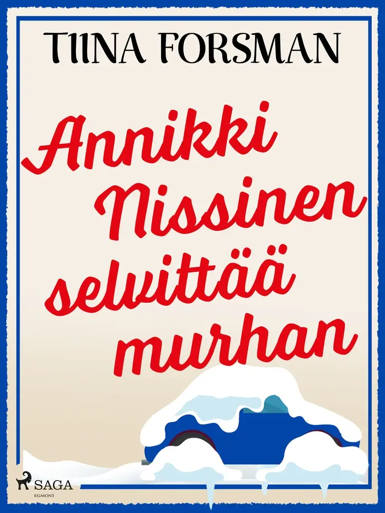 Annikki Nissinen selvittää murhan af Tiina Forsman