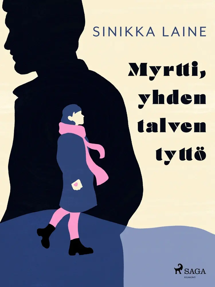 Myrtti, yhden talven tyttö af Sinikka Laine
