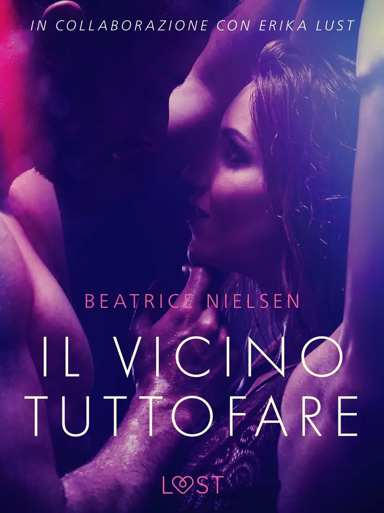 Il vicino tuttofare - racconto erotico af Beatrice Nielsen