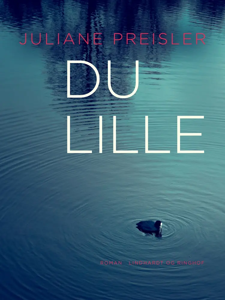 Du lille af Juliane Preisler