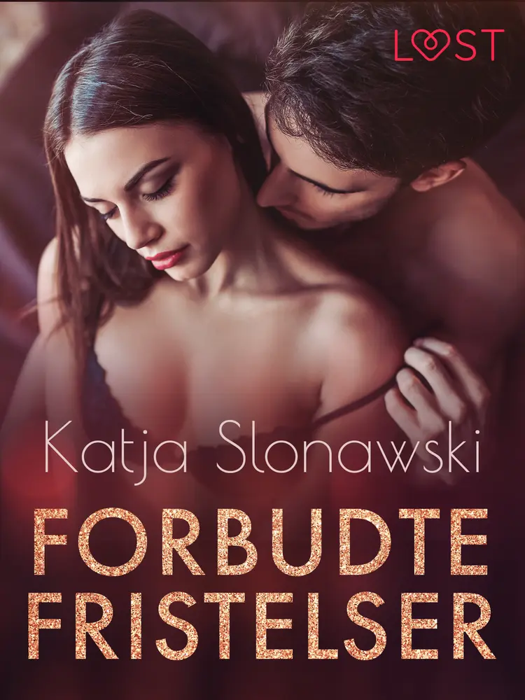 Forbudte fristelser - erotiske noveller af Camille Bech