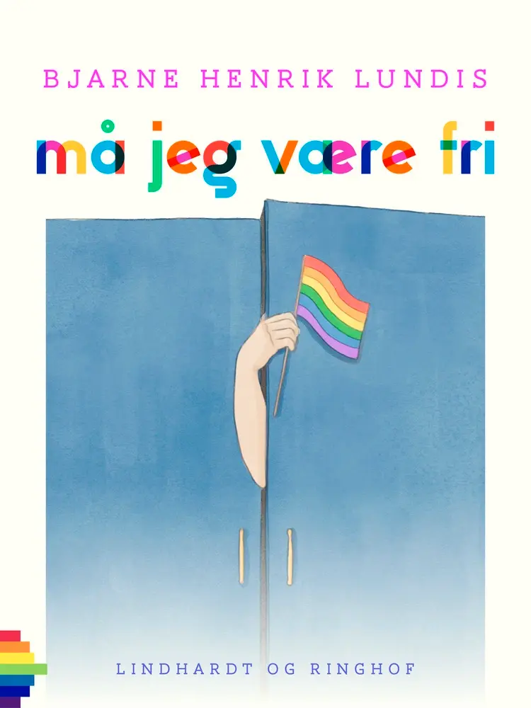 Må jeg være fri af Bjarne Henrik Lundis