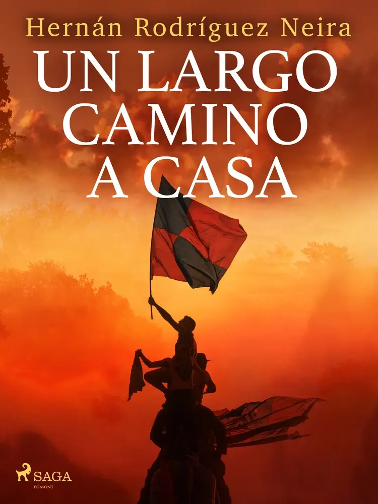 Un largo camino a casa af Hernán Rodríguez Neira