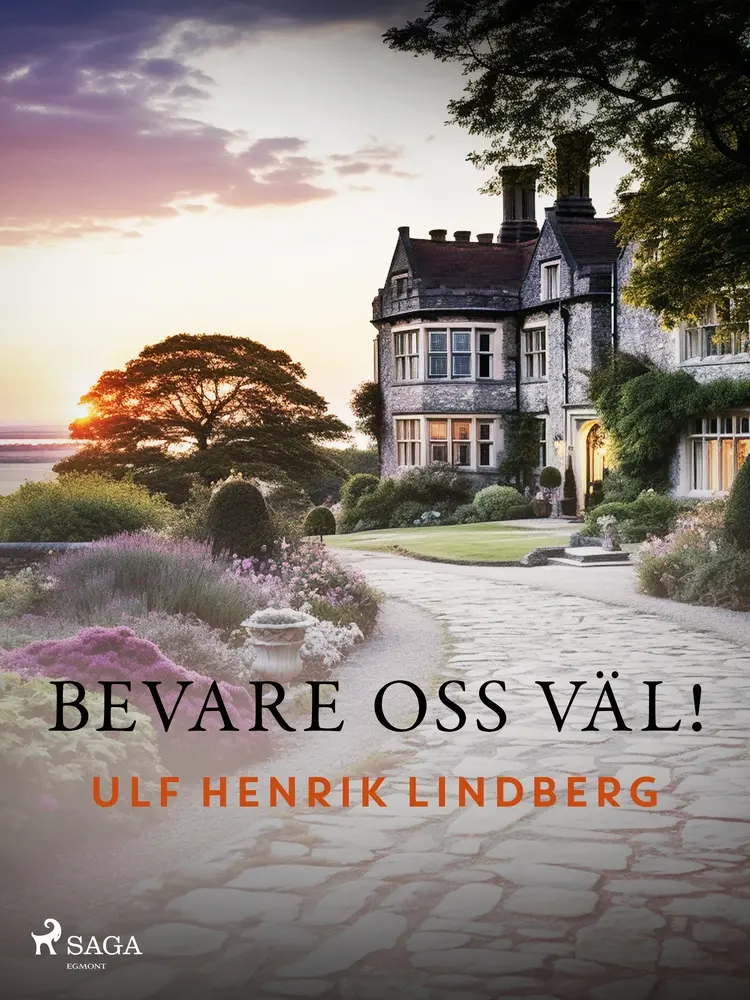 Bevare oss väl! af Ulf Henrik Lindberg